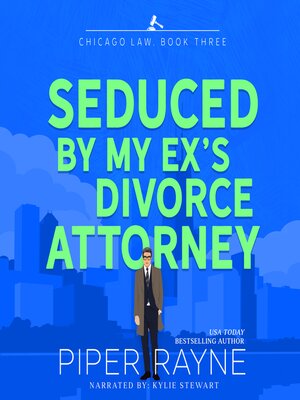Seduced by my Ex's Divorce Attorney - Audiobook